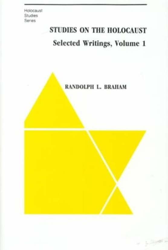 Studies on the Holocaust - Selected Writings