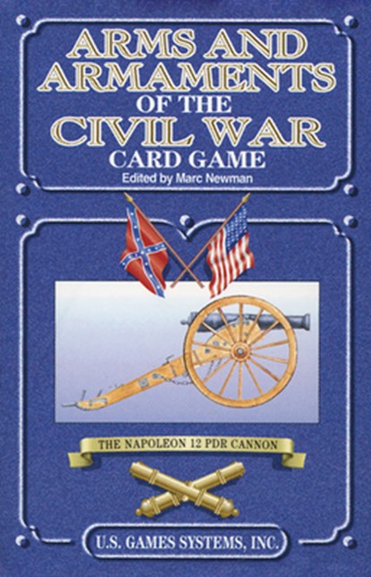 Arms and Armaments of the Civil War Card Game, Inc - Gebonden - 9780880791809