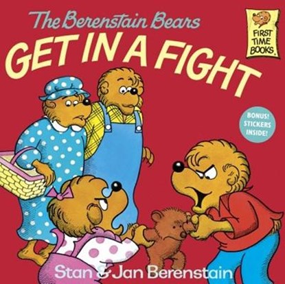 The Berenstain Bears Get in a Fight, Stan And Jan Berenstain Berenstain - Gebonden - 9780881031393