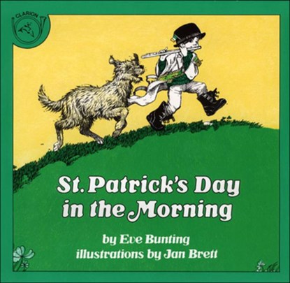 St. Patrick's Day in the Morning, Eve Bunting - Gebonden - 9780881032284