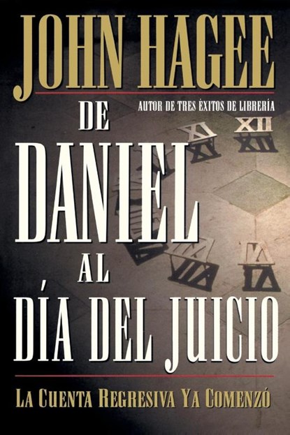 De Daniel al dia del Juicio, John Hagee - Paperback - 9780881135794