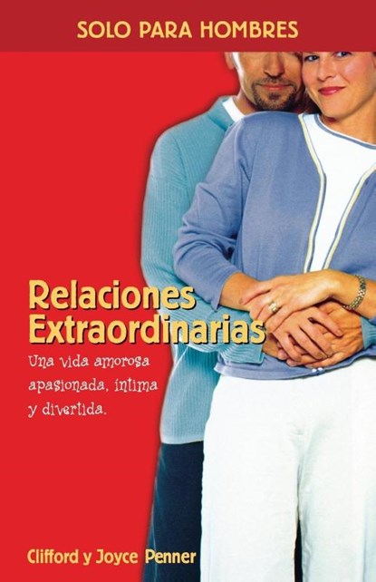Relaciones extraordinarias, Clifford Penner ; Joyce J. Penner - Paperback - 9780881139983