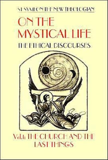 On the Mystical Life Vol 1, New Theologian - Paperback - 9780881411423