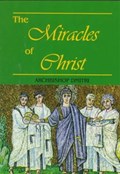 The Miracles of Christ | Archbishop Dmitri Royster | 
