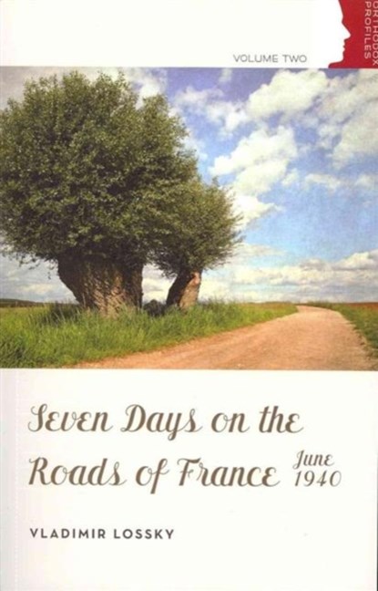 Seven Days on the Roads of France:J, Lossky - Paperback - 9780881414189