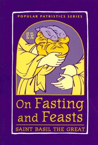 On Fasting and Feasts, Great Saint Bas - Paperback - 9780881414806