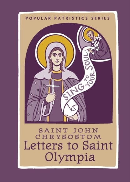 Letters Saint Olympia, Chrysostom - Paperback - 9780881415582