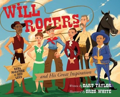 Will Rogers and His Great Inspiration, Bart Taylor - Gebonden - 9780881441611