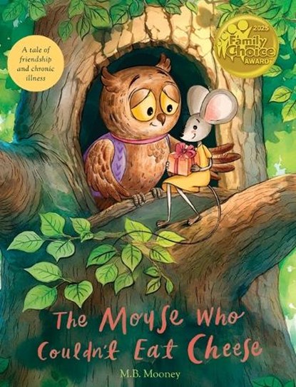 The Mouse Who Couldn't Eat Cheese, M. B. Mooney - Gebonden - 9780881442335