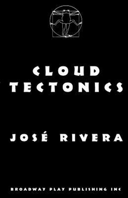 Cloud Tectonics, Jose Rivera - Paperback - 9780881451375