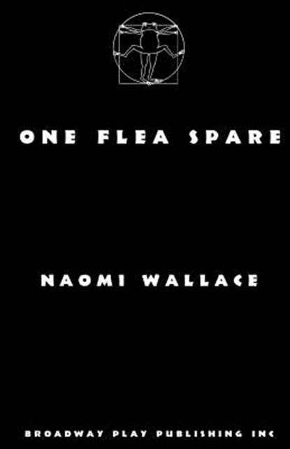 One Flea Spare, Naomi Wallace - Paperback - 9780881451382