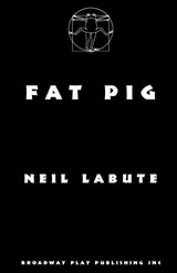 Fat Pig - Neil Labute - 9780881455205