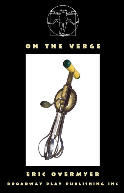 On The Verge, Eric Overmyer - Paperback - 9780881455809
