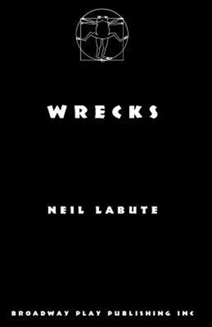 Wrecks, Neil Labute - Paperback - 9780881456882