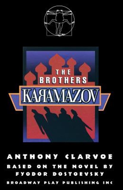 The Brothers Karamazov, Anthony Clarvoe - Paperback - 9780881456950