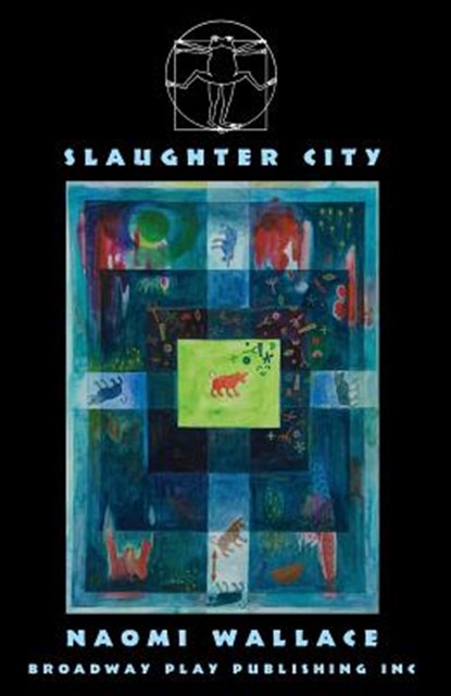 Slaughter City, Naomi Wallace - Paperback - 9780881457797