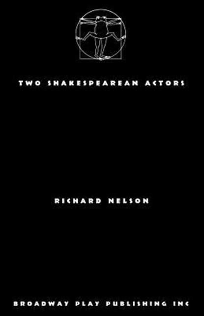 Two Shakespearean Actors, Richard Nelson - Paperback - 9780881458503