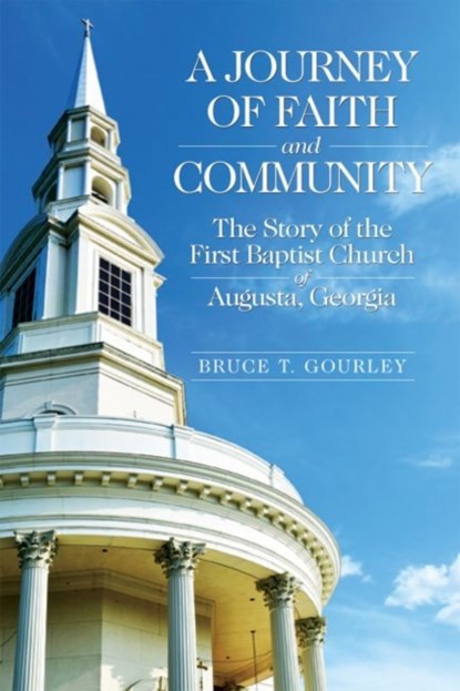 A Journey of Faith and Community, Bruce T. Gourley - Gebonden - 9780881466133