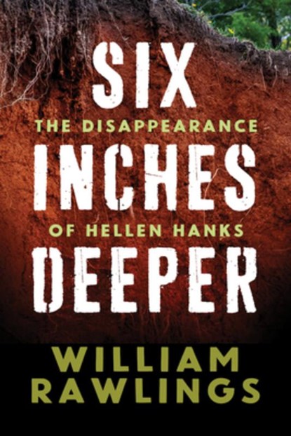 Six Inches Deeper, William Rawlings - Paperback - 9780881467338