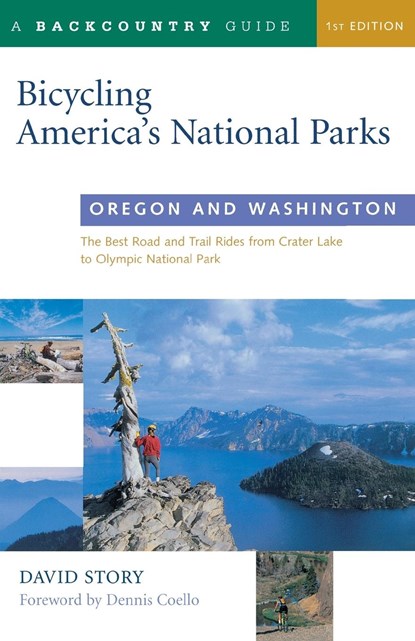 Bicycling America's National Parks: Oregon and Washington, David Story - Paperback - 9780881504804