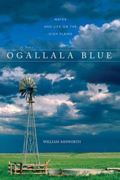 Ogallala Blue, William Ashworth - Paperback - 9780881507362
