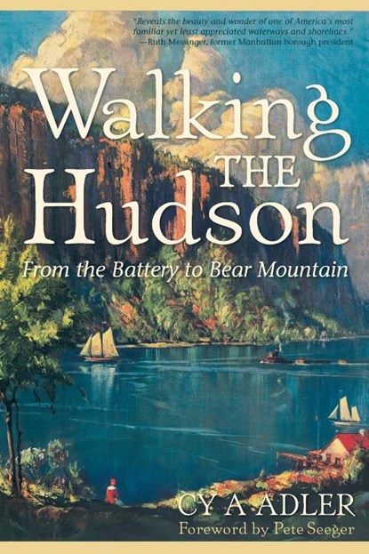 Walking The Hudson, Cy A Adler - Paperback - 9780881509465