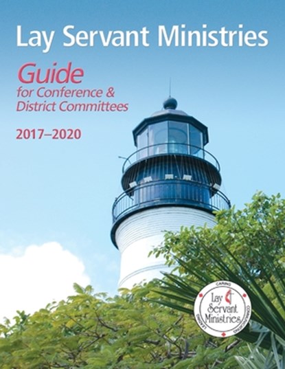 Lay Servant Ministries Guide for Conference & District Committees: 2017 - 2020, Sandy Jackson - Paperback - 9780881776232
