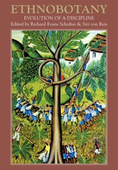 Ethnobotany, Richard Evans Schultes ; Siri Von Reis - Paperback - 9780881929720
