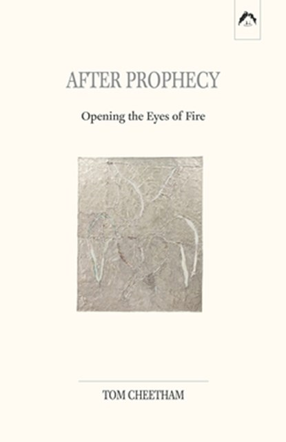 After Prophecy, Tom Cheetham - Paperback - 9780882140780