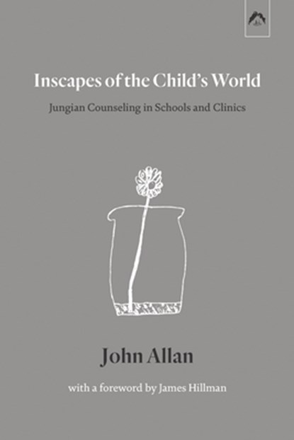 Inscapes of the Child's World, John Allan - Paperback - 9780882140834