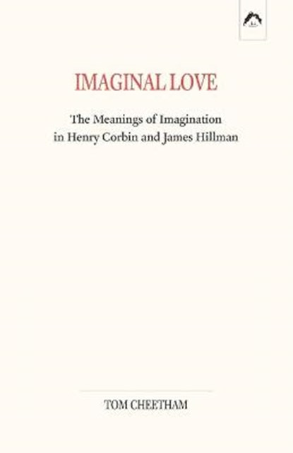 Imaginal Love, Tom Cheetham - Paperback - 9780882140865