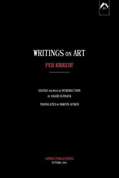 WRITINGS ON ART, Per Kirkeby - Paperback - 9780882145723