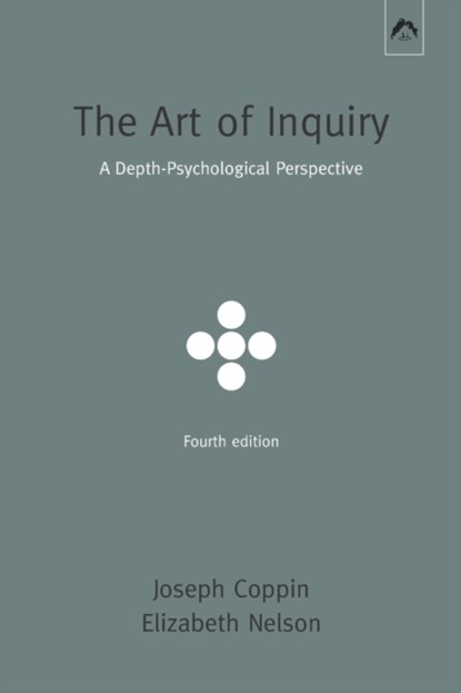 The Art of Inquiry, Elizabeth Nelson ; Joseph Coppin - Paperback - 9780882149486