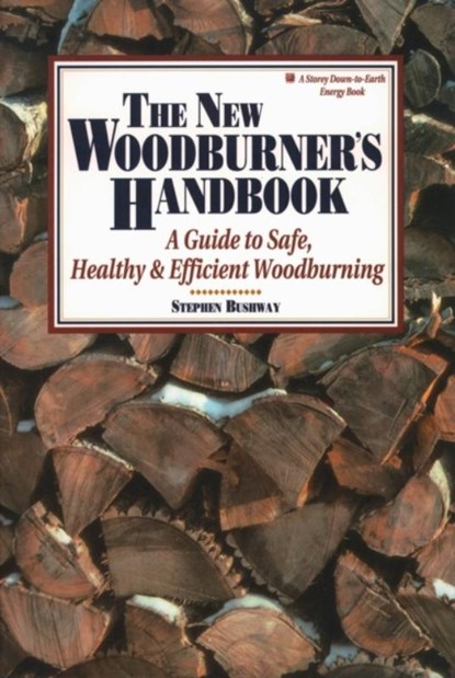 The New Woodburner's Handbook, Stephen Bushway - Paperback - 9780882667881