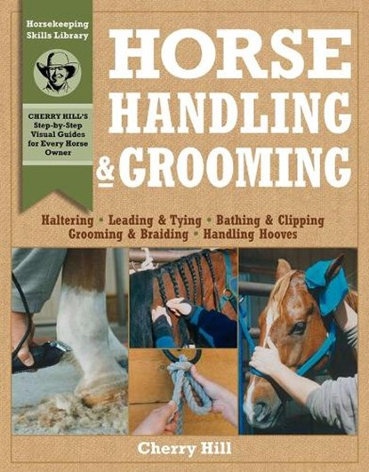 Horse Handling & Grooming, Cherry Hill ; Richard Klimesh - Paperback - 9780882669564