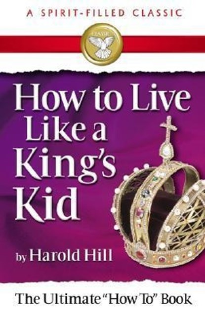 HT LIVE LIKE A KINGS KID (A SP, Harold Hill - Paperback - 9780882703756