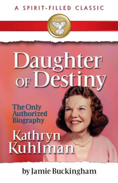Daughter of Destiny, Jamie Buckingham - Paperback - 9780882707846