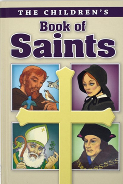 The Children's Book of Saints, Louis M. Savary - Gebonden - 9780882711300