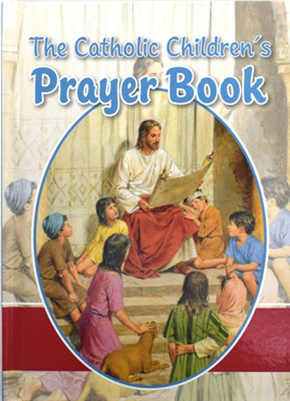 The Catholic Children's Prayer Book, Louis M. Savary - Gebonden - 9780882713656