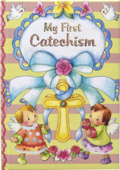 My First Catechism, Thomas J. Donaghy - Gebonden - 9780882713953