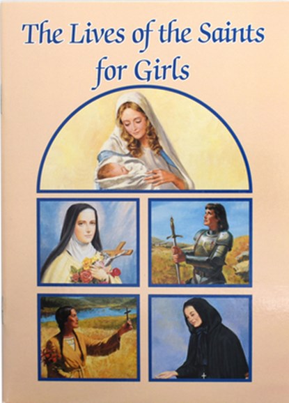 The Lives of the Saints for Girls, Louis M. Savary - Paperback - 9780882714615