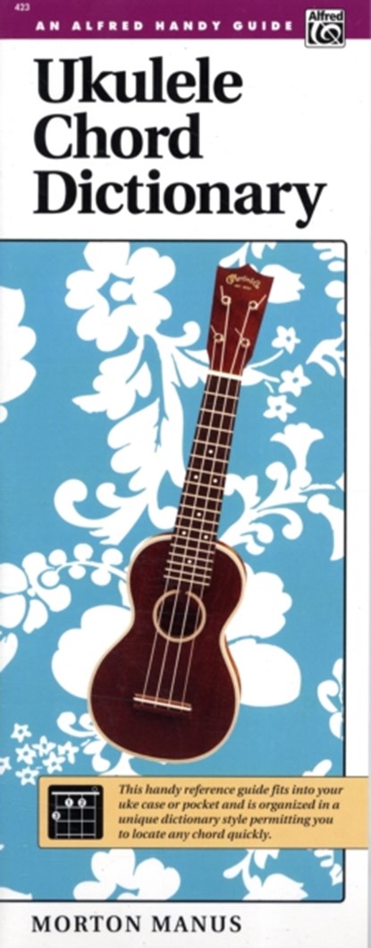 Ukulele Chord Dictionary, Morton Manus - Paperback - 9780882842080