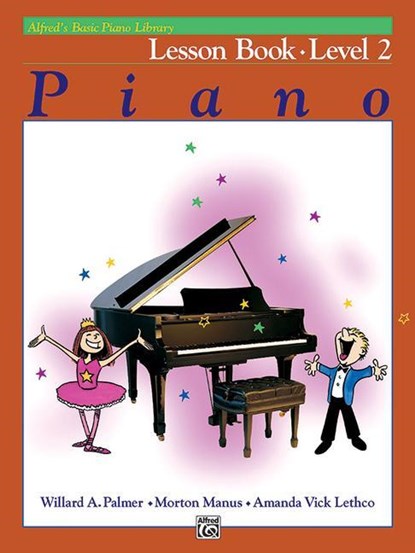 Alfred's Basic Piano Library Lesson 2, Willard A Palmer ; Morton Manus ; Amanda Vick Lethco - Paperback - 9780882848129