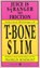 Juice Is Stranger Than Friction, T-Bone Slim - Paperback - 9780882860701