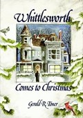 Whittlesworth Comes to Christmas | Gerald Toner | 