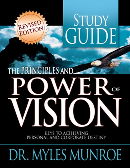 The Principles and Power of Vision Study Guide, Dr Myles Munroe - Paperback - 9780883683897