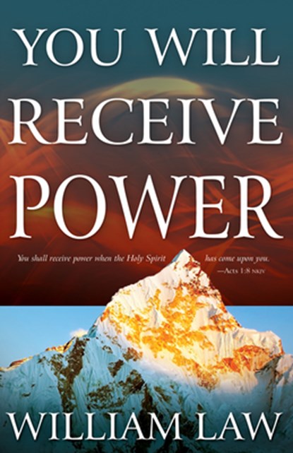 You Will Receive Power, Law William - Paperback - 9780883684764