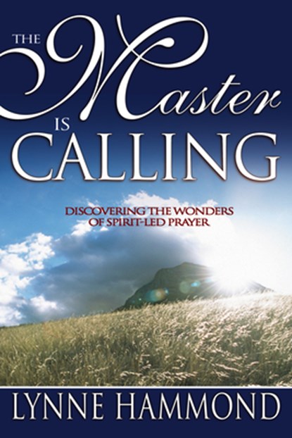 The Master is Calling, Lynne Hammond - Paperback - 9780883686348
