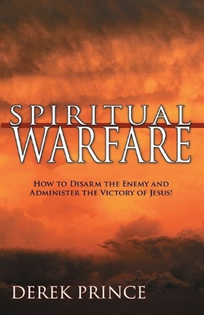 Spiritual Warfare, Derek Prince - Paperback - 9780883686706