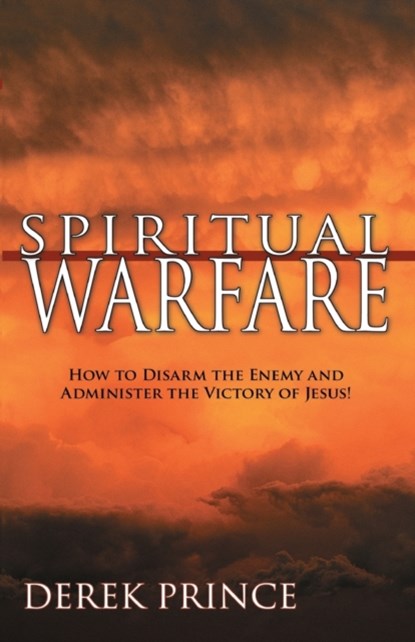 Spiritual Warfare, Derek Prince - Paperback - 9780883686706